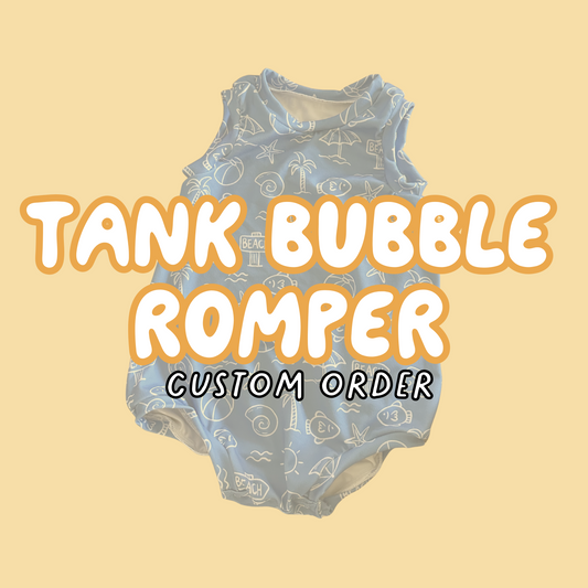 Tank Bubble Romper - Custom Order