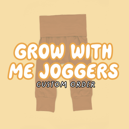 Grow With Me Joggers - Custom Order
